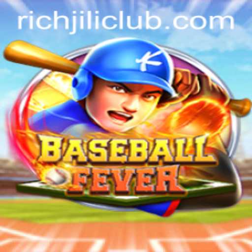 Discover the Exciting World of BaseballFever with RICHJILI.COM