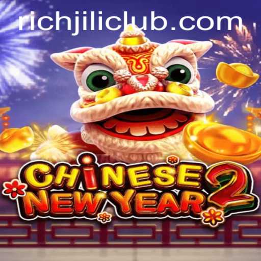 Exploring the Exciting World of CHINESENEWYEAR2: A Casino Adventure at RICHJILI.COM